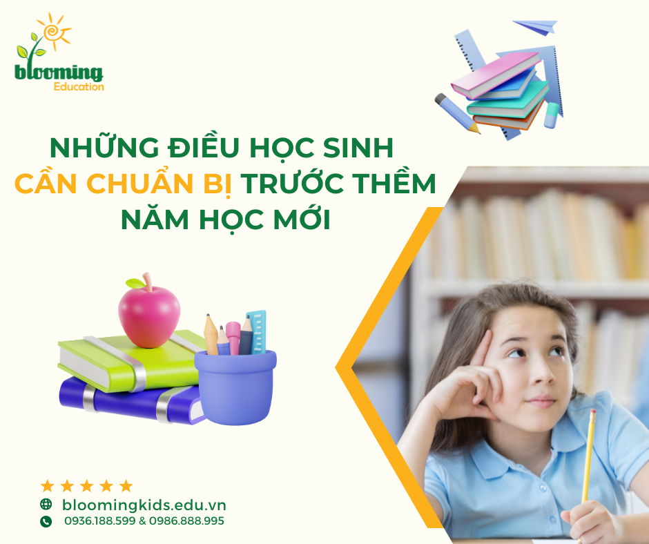 NHỮNG ĐIỀU HỌC SINH CẦN CHUẨN BỊ TRƯỚC THỀM NĂM HỌC MỚI