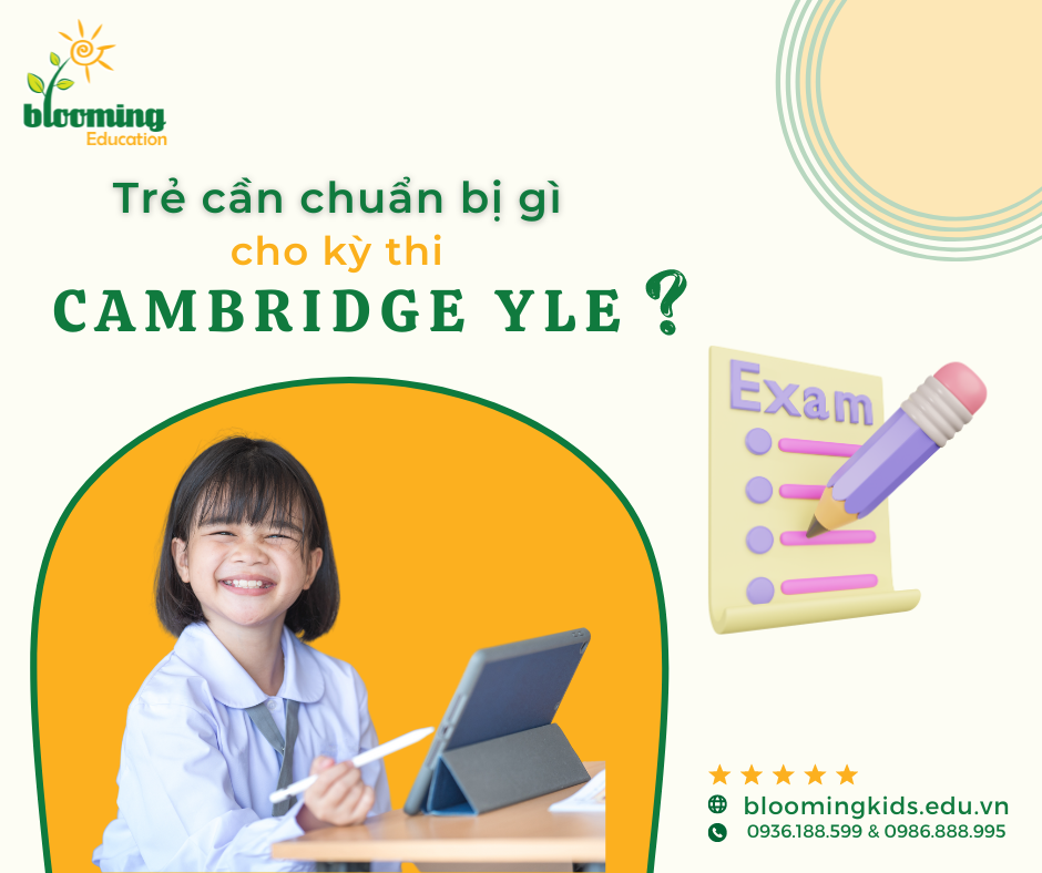 TRẺ CẦN CHUẨN BỊ GÌ CHO KỲ THI CAMBRIDGE YLE