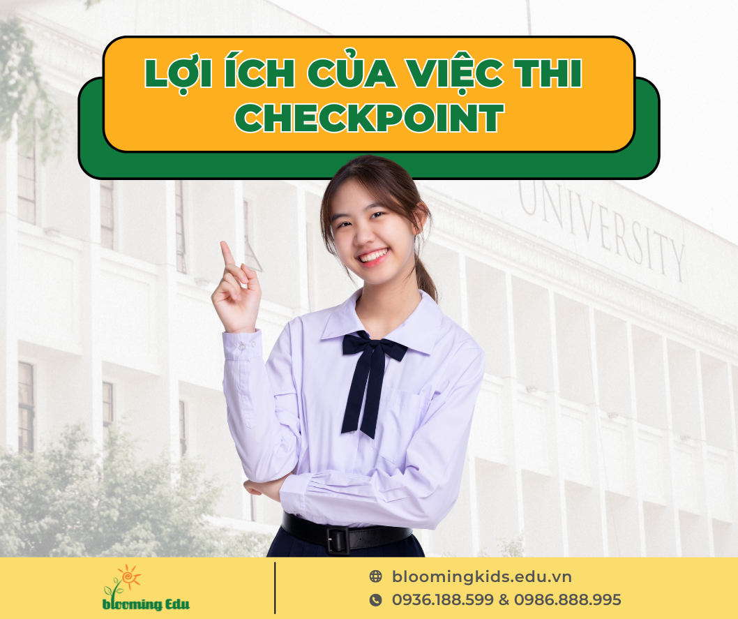 LỢI ÍCH CỦA VIỆC THI CHECKPOINT