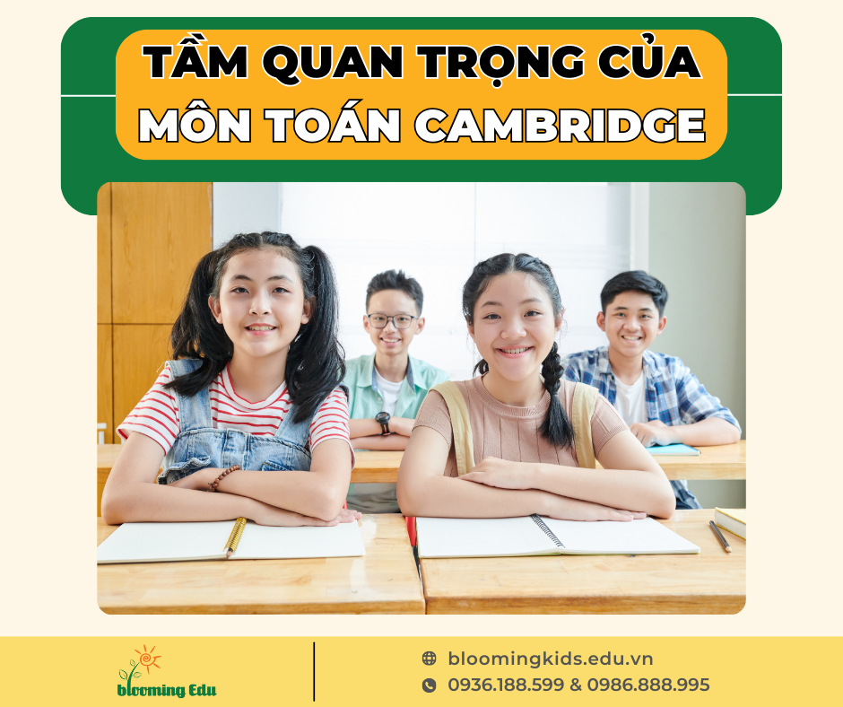 TẦM QUAN TRỌNG CỦA MÔN TOÁN CAMBRIDGE